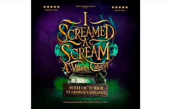 I screamed a Scream St. Georges Theatre