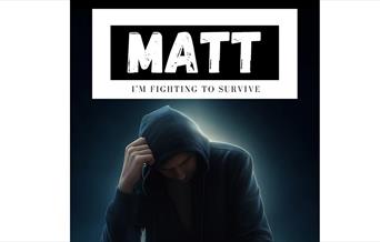Matt one man show