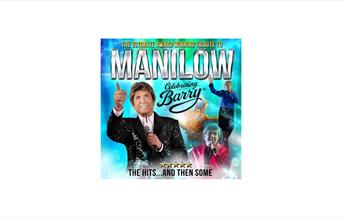 Celebrating Barry The Ultimate Manilow Show