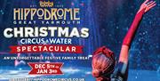 Hippodrome Christmas Spectacular