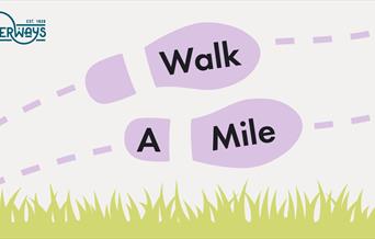 Walk a Mile at The Waterways